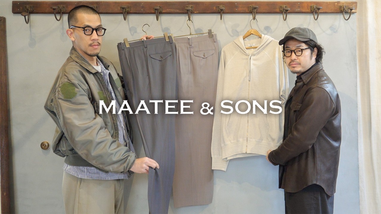 【03.09 発売開始】MAATEE&SONS 新入荷アイテム紹介します