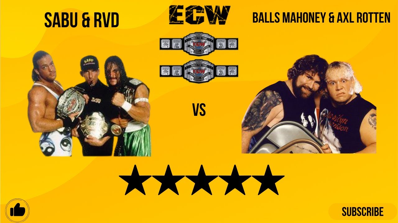 Sabu & Rob Van Dam vs Balls Mahoney & Axl Rotten [Wrestling]