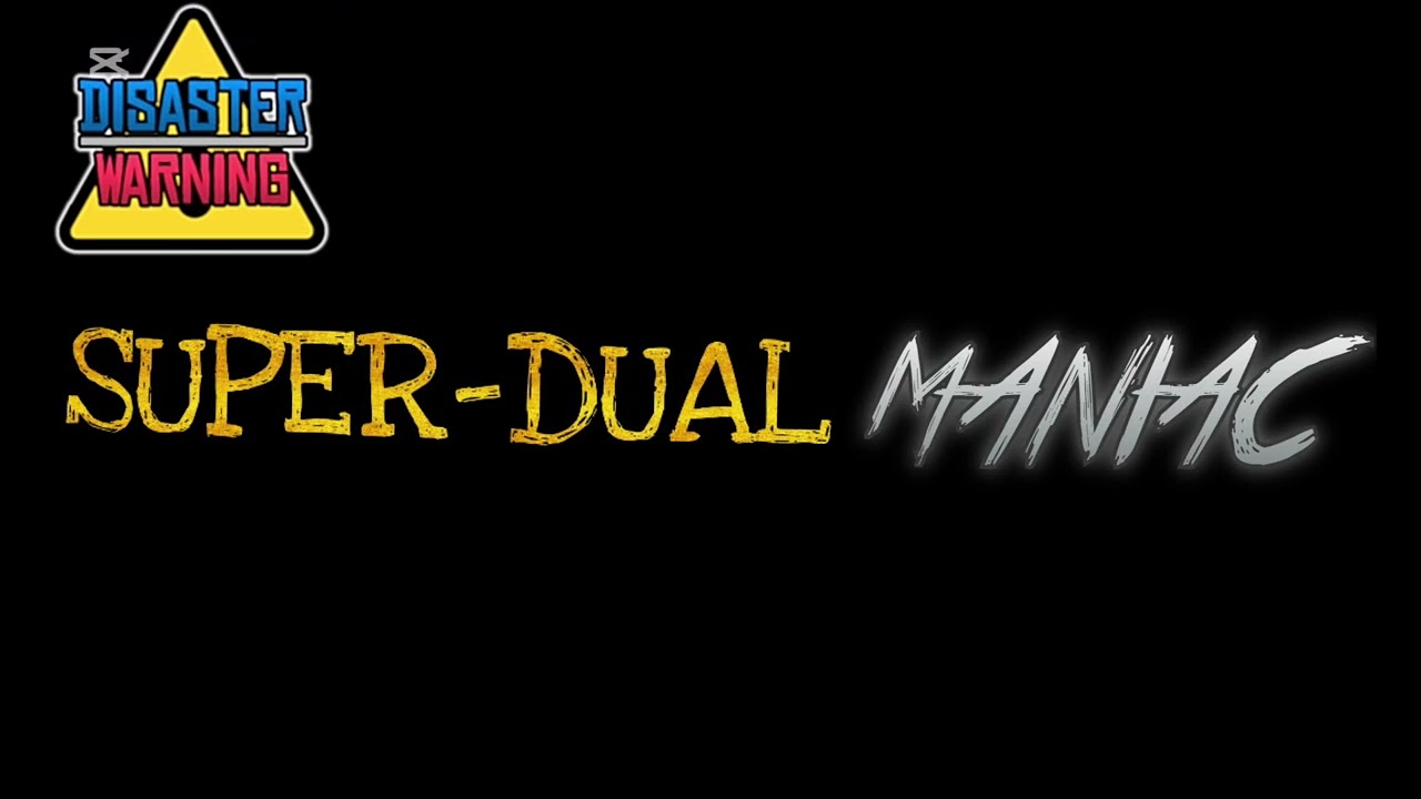 Disaster Warning: Super-Dual Maniac Soundtracks