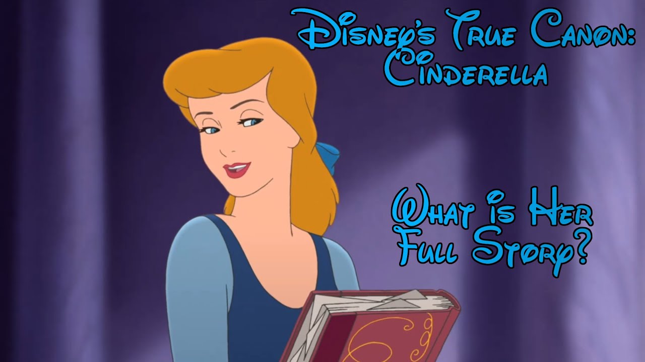 Cinderella's Split Timeline - Disney's True Canon | The Full Timeline For Cinderella