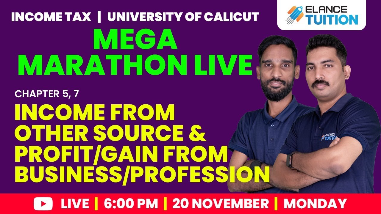 Income Tax Crash Course | Mega Marathon Live | Income from Other Source & PGBP | Elance Tuition