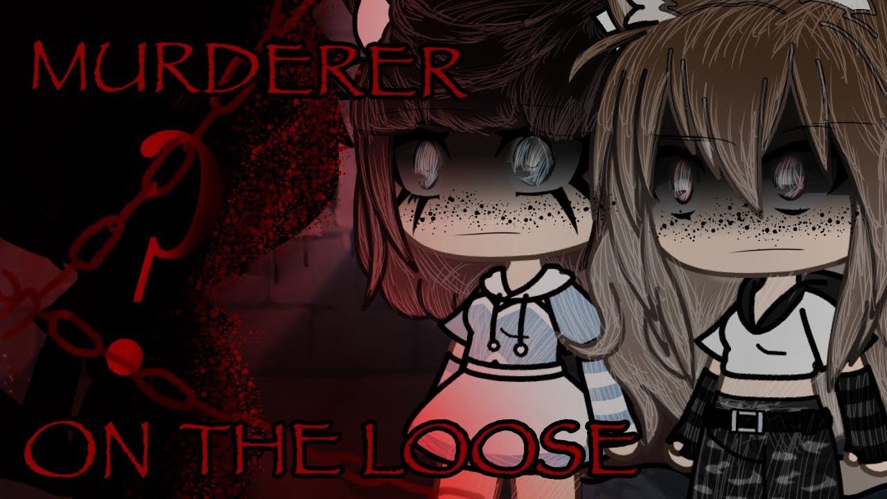 ⚔️😈 Murderer On The Loose 🔪‼️| Glmm | Gacha Life Mini Movie
