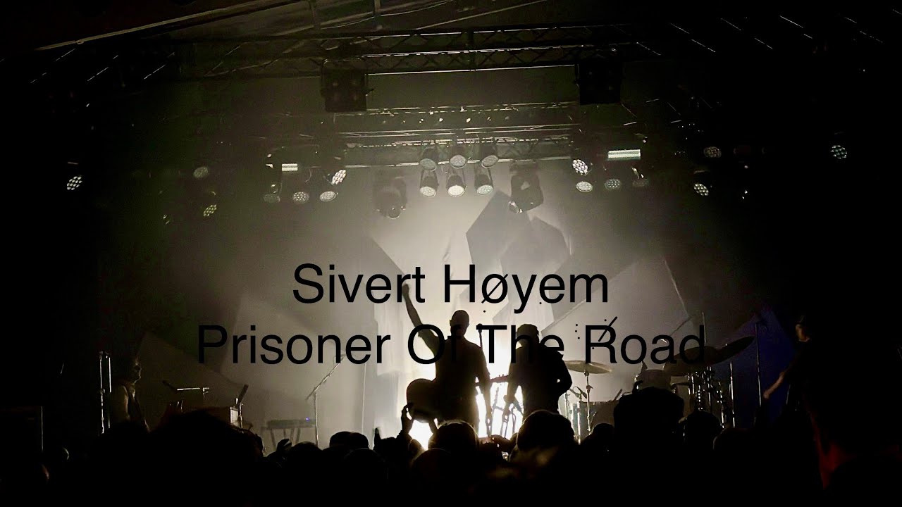 Sivert Høyem - Prisoner Of The Road (Live in Munich, Feb 2026)