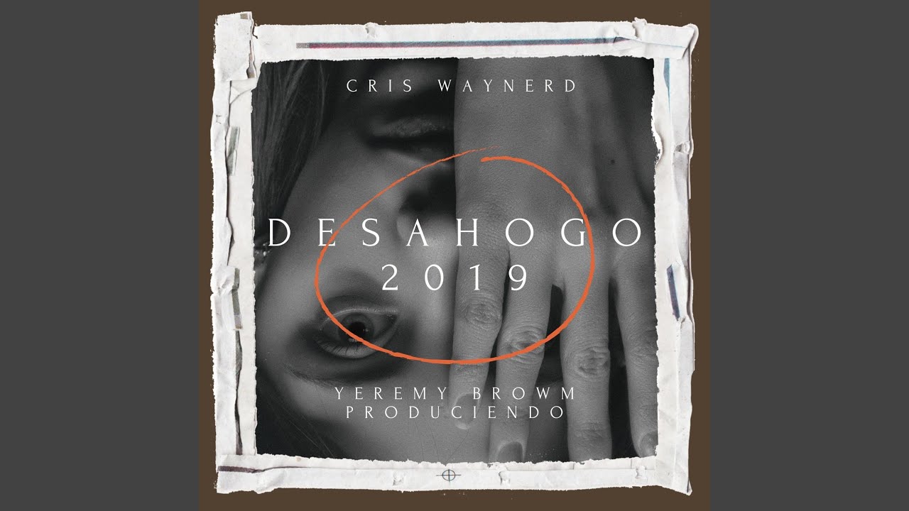 Desahogo 2019