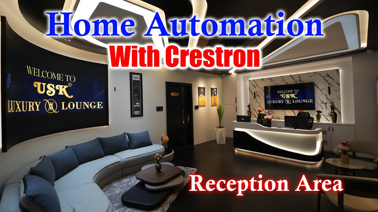 Home Automation Using Crestron at USK LUXURY AV LOUNGE