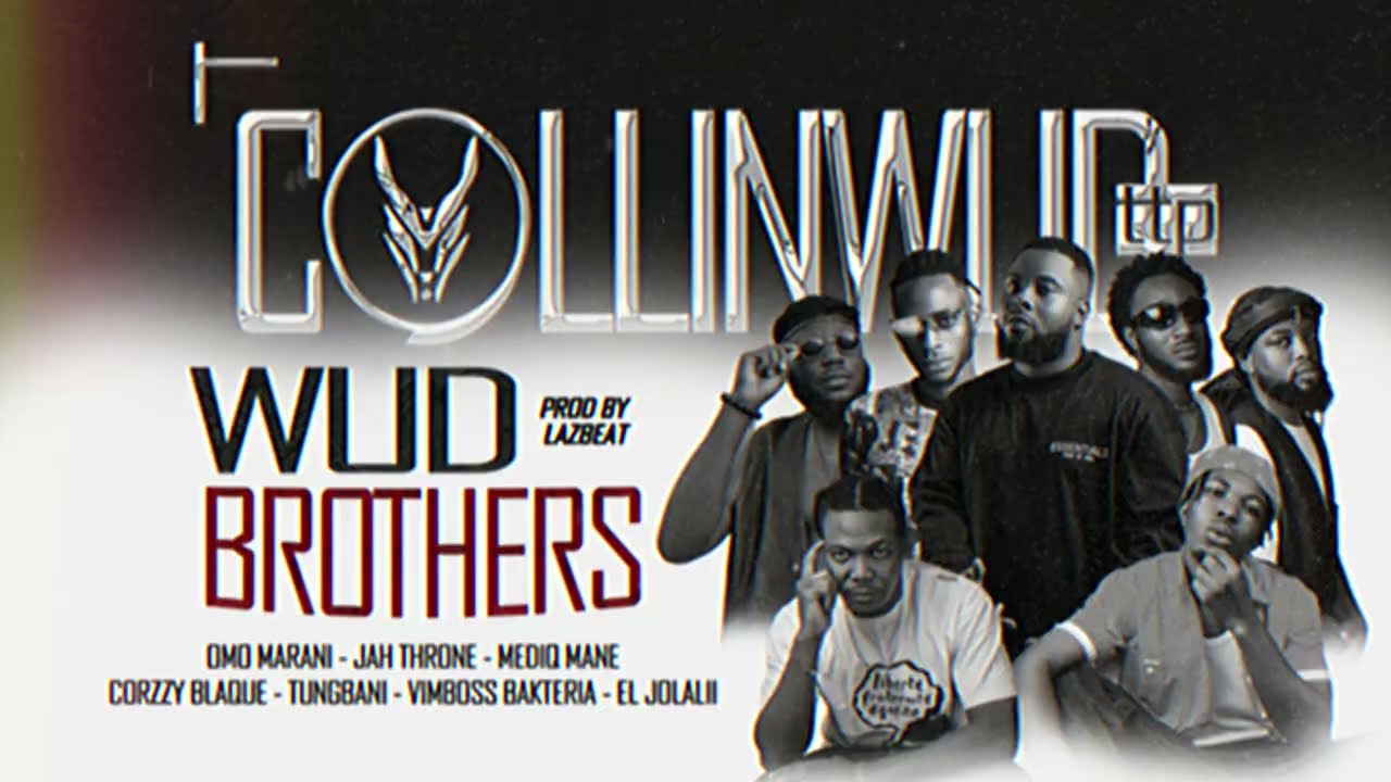 Collians - WUD BROTHERS (Lyrics)