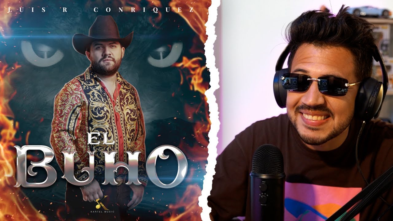 REACCI&Oacute;N a Luis R Conriquez - El Buho (En Vivo)