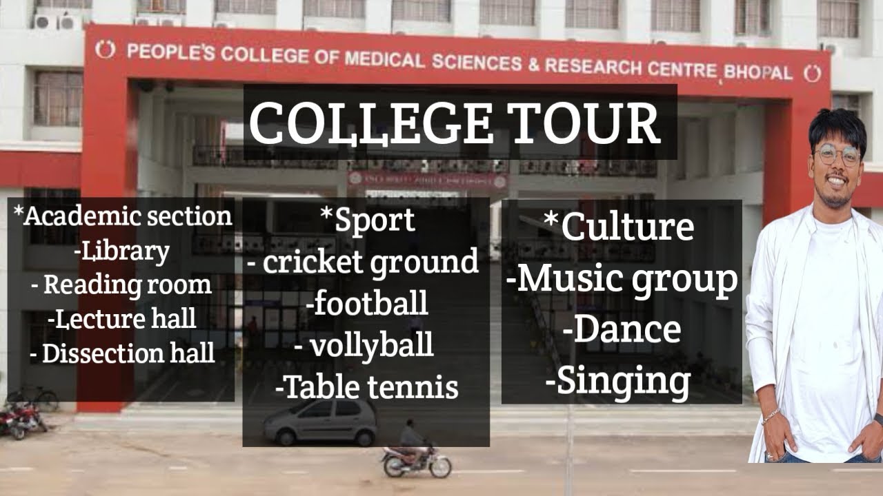 People’s college of medical science & Research centre Bhopal college Tour