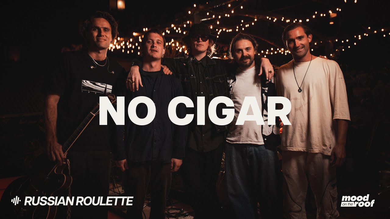 NO CIGAR - Russian Roulette | LIVE on Mood on the Roof