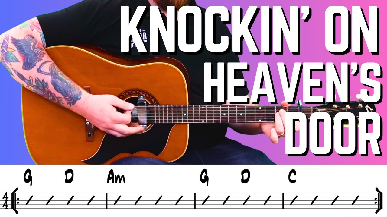 Knockin' On Heaven's Door Guitar Lesson | Bob Dylan Guitar Tutorial | Free Downloadable Chord Sheets