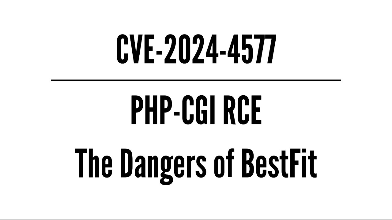 PHP-CGI RCE via BestFit! - CVE-2024-4577