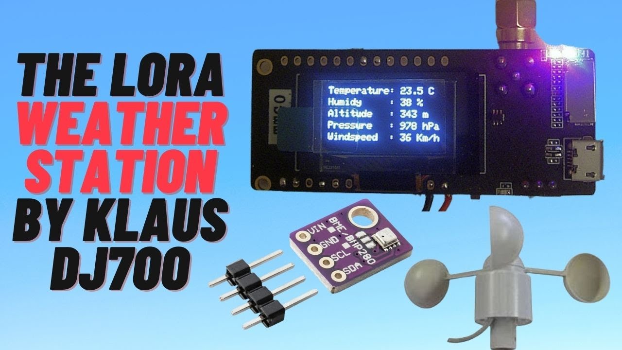 Die Lora APRS Wetterstation von Klaus DJ7OO