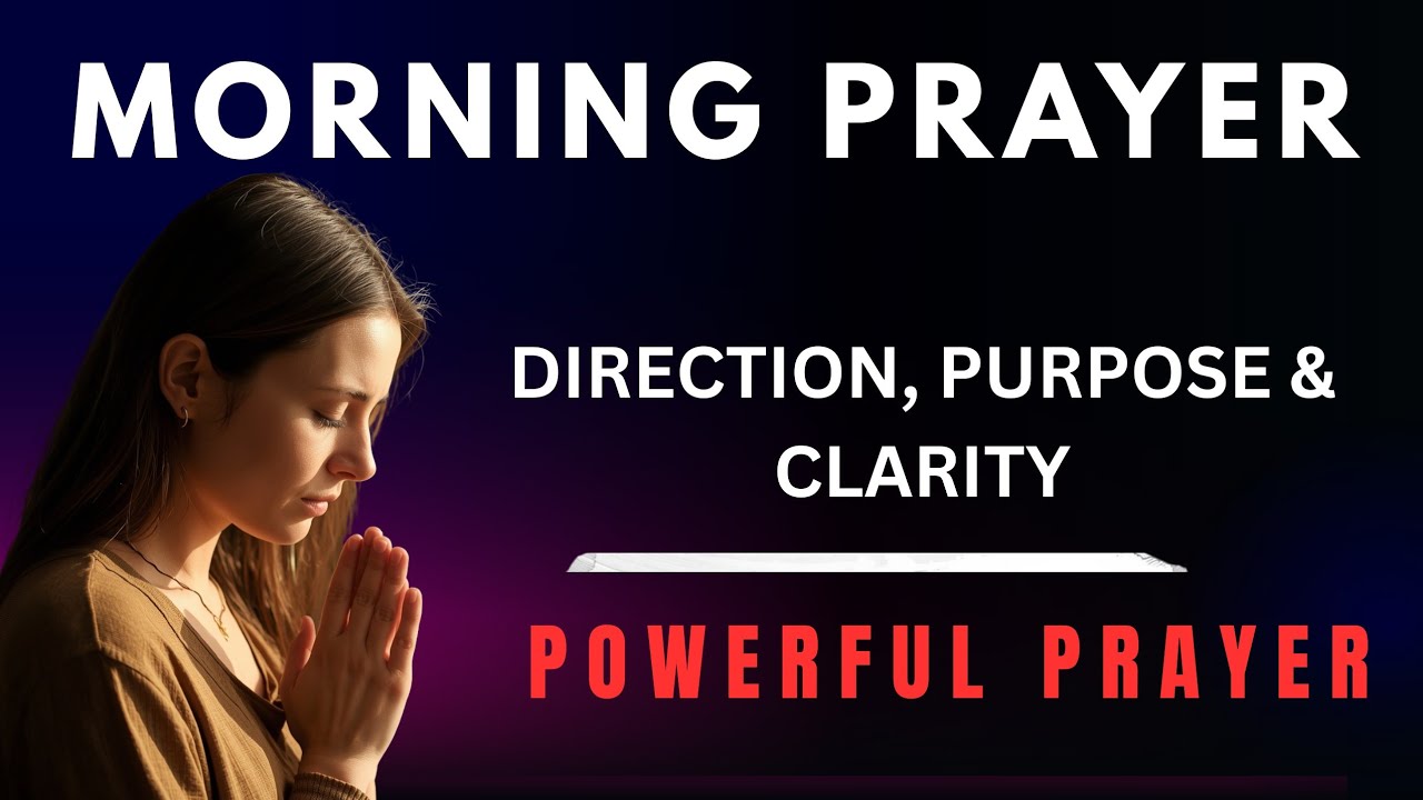PRAYER FOR TODAY'S BLESSINGS | Morning Prayer & Devotional