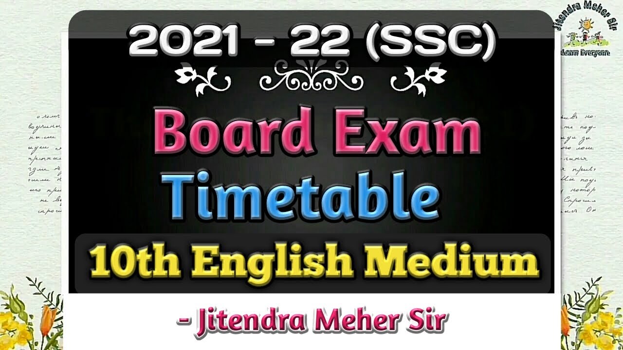 10th Board Exam / Timetable / 2021 - 2022 / SSC / March / April / By Jitendra Meher Sir