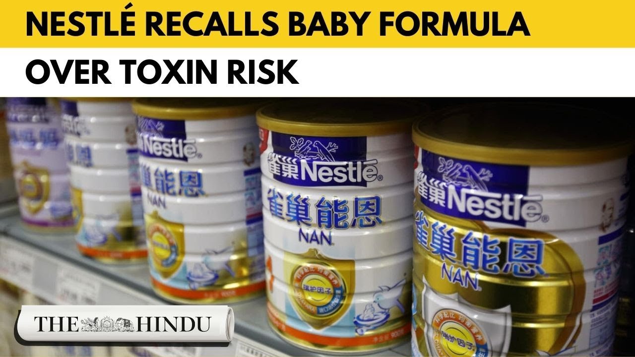 Nestl&eacute; recalls infant formula worldwide over toxin contamination fears