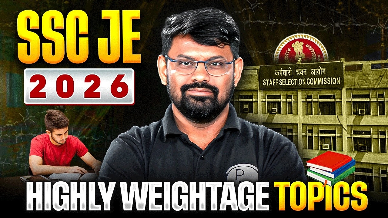 SSC JE 2026 | Highly Weightage Topics You Can't Miss 🔥 | Most Important Topics for Maximum Score 💯