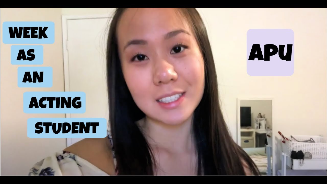 Week as an Acting Student | APU