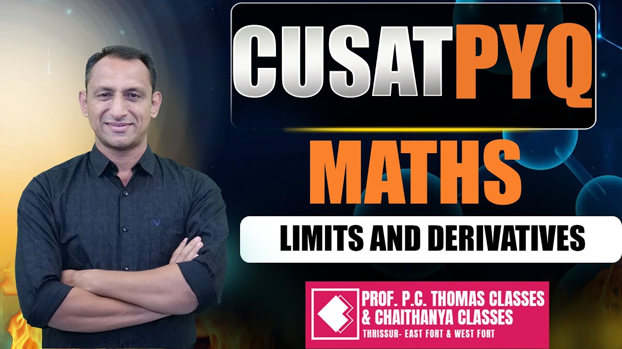 CUSAT I PYQ Discussion I Maths I Limits and derivatives