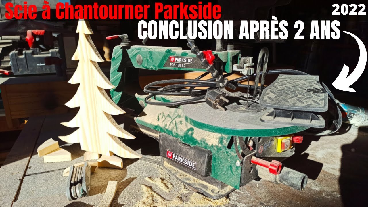 PARKSIDE Scie à Chantourner à 79.99€ Conclusion Après 2 ans #PARKSIDE