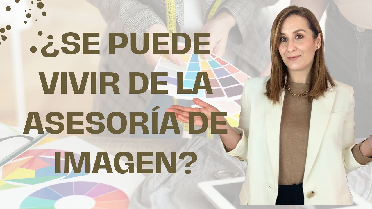 ¿Se puede vivir de la asesoría de imagen?