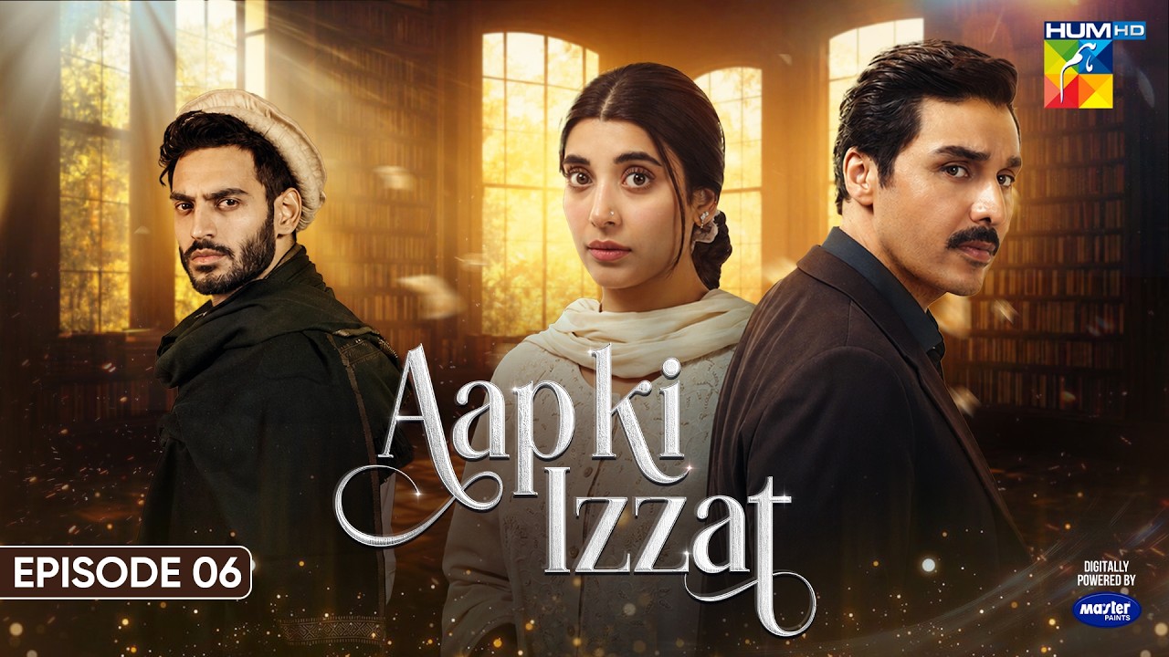 Aap Ki Izzat - Episode 06 - 01 Aug 2026 [ Urwa Hocane, Ahsan Khan & Saif Ali Khan ] HUM TV