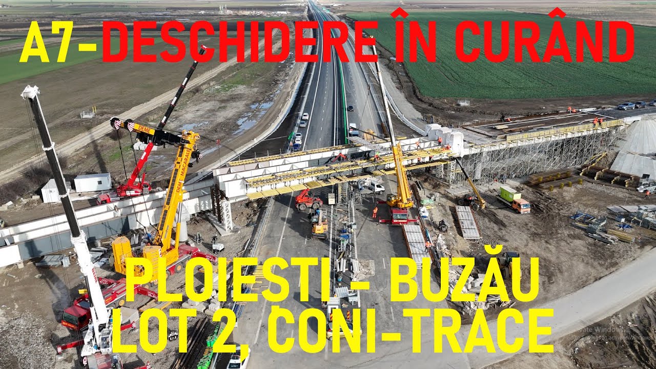 Autostrada A7 - Ploiești - Buzău, Lot 2, Filmare Integrală, CONI-TRACE [16.12.2024]