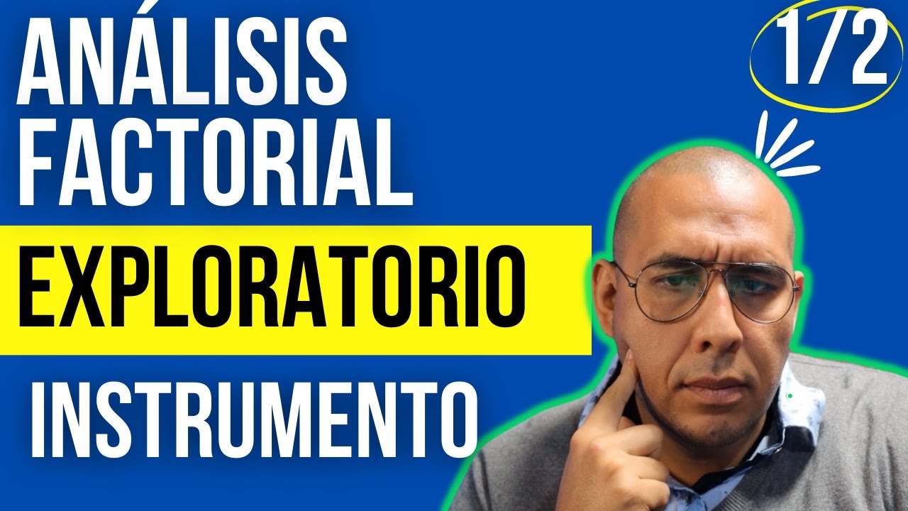 ANALISIS factorial exploratorio de un instrumento de investigación con SPSS