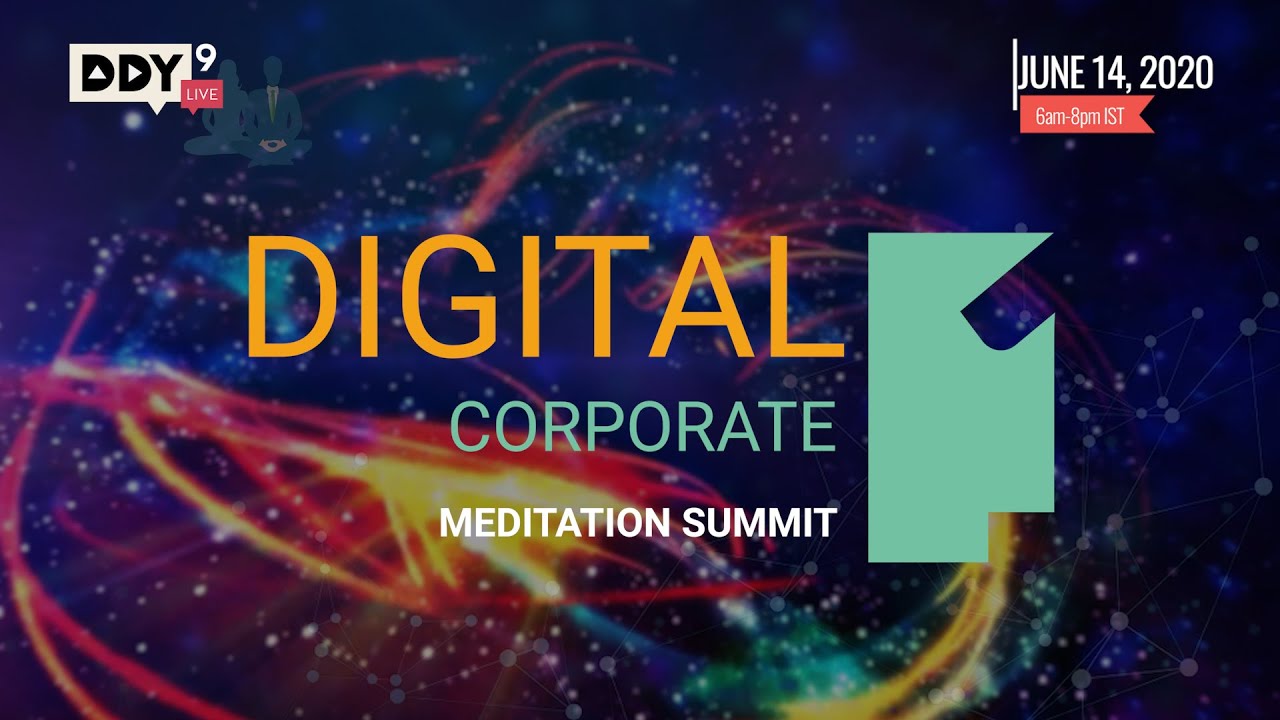 Chandra Pulamarasetti invites for 𝐃𝐢𝐠𝐢𝐭𝐚𝐥 𝐂𝐨𝐫𝐩𝐨𝐫𝐚𝐭𝐞 𝐌𝐞𝐝𝐢𝐭𝐚𝐭𝐢𝐨𝐧 𝐒𝐮𝐦𝐦𝐢𝐭 | LIVE on 14th Jun 6am-8pm IST