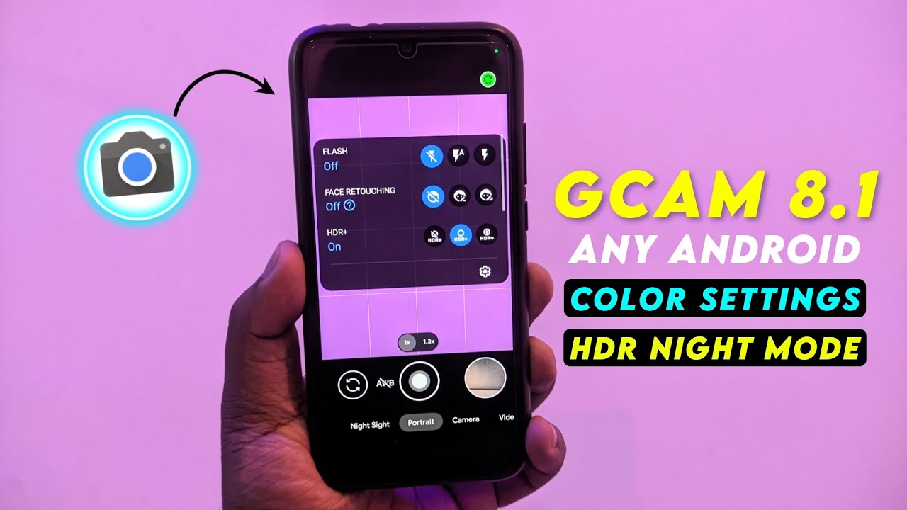 📷Google Camera 8.1 with Color Settings | HDR Control | Astro & Night Mode