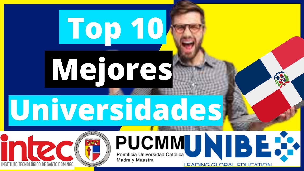 Top 10 Mejores universidades de REPUBLICA DOMINICANA 2022