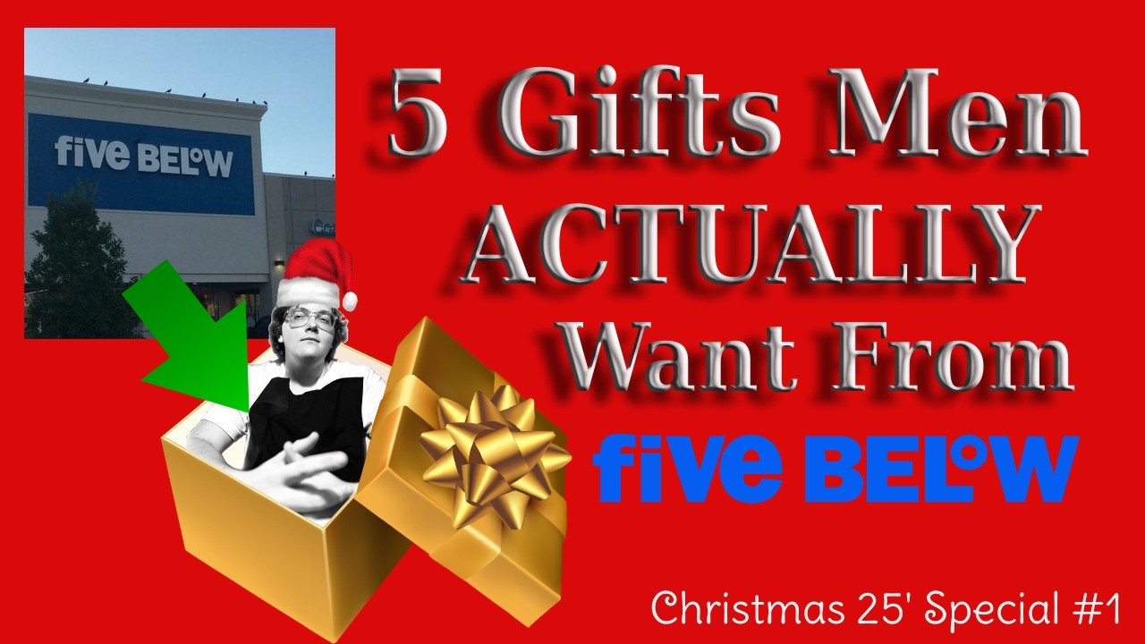 Top 5 Gifts Men ACTUALLY Want from Five Below
