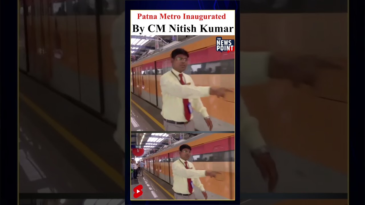 Patna Gets Its First Metro Ahead of Elections, CM Nitish Kumar Inaugurates Phase 1 | TNP