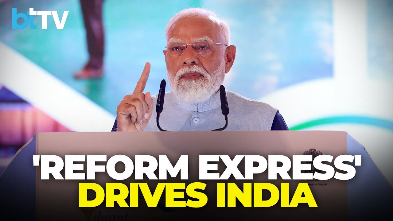 Reform Express key To India&rsquo;s Growth Story, Says PM Modi At Vibrant Gujarat Conference