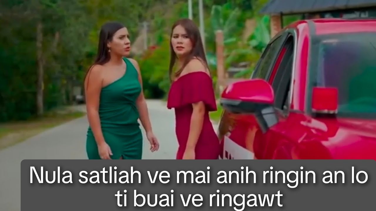 Nula satliah a maw tiin an lo ti buai ringawt. Thang ah a awk chiang hle.