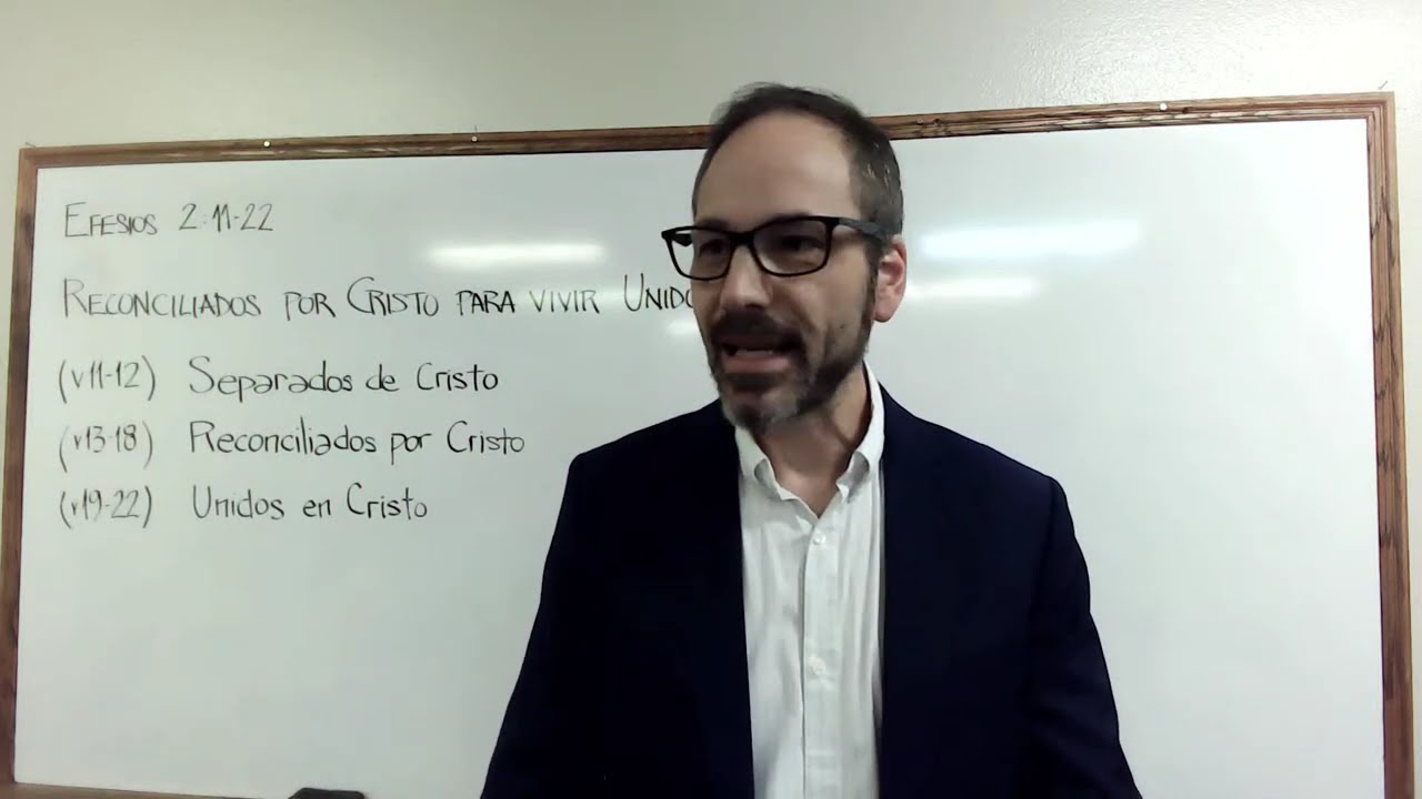 Efesios 2:11-22 Reconciliados por Cristo para Vivir Unidos en Cristo