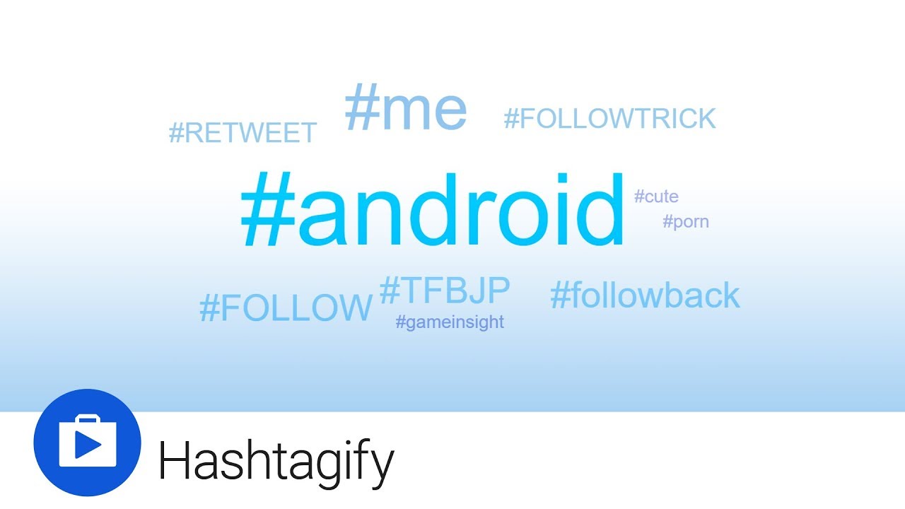 Hashtagify - Android aplikace t&yacute;dne