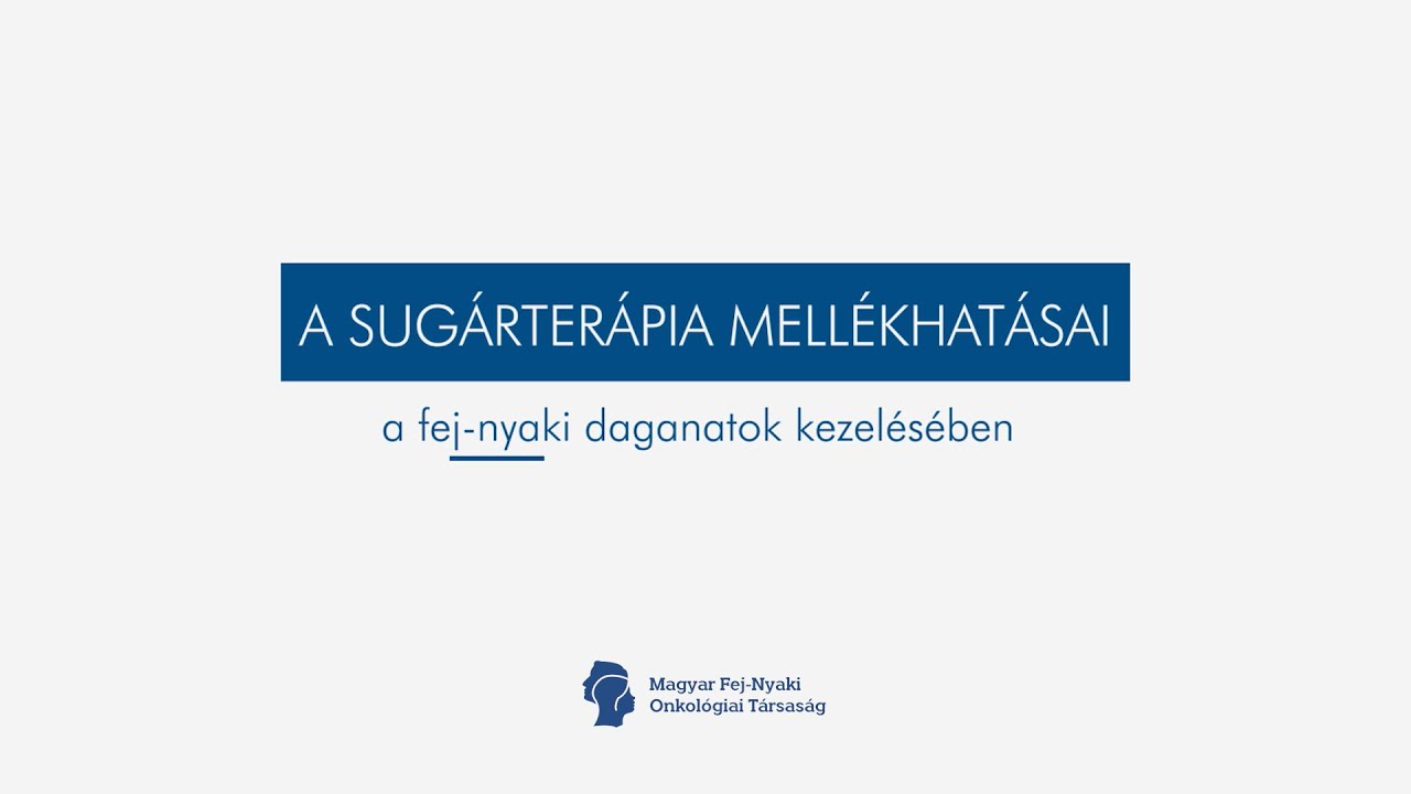 A sugárterápia okozta mellékhatások a fej-nyaki daganatok kezelésében