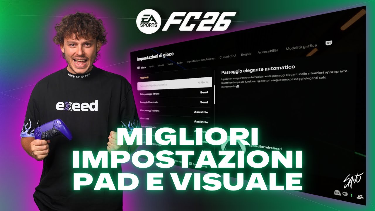 MIGLIORI IMPOSTAZIONI PAD e VISUALE su FC26 // IL SANTU FUTUNIVERSE