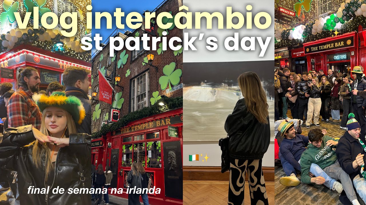 diário de intercâmbio | um final de semana comigo & st patrick’s day 🍀