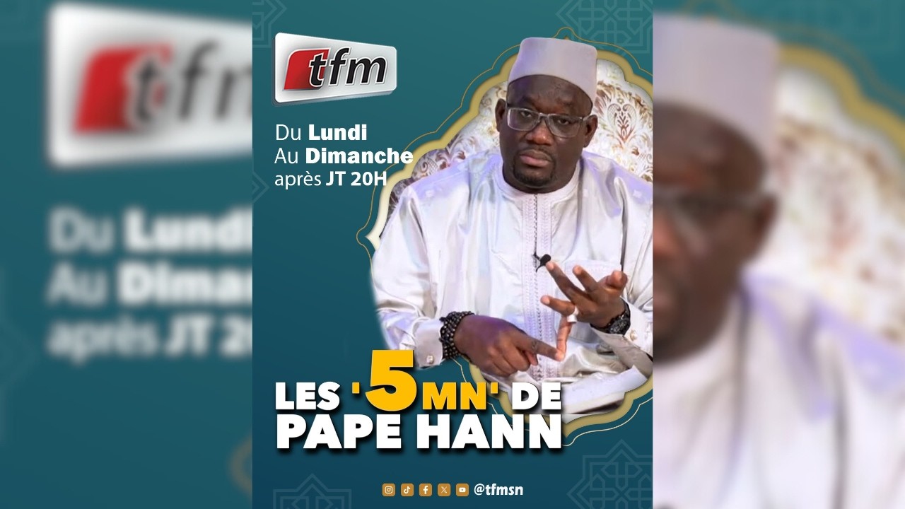 Les ''5 Mns'' de Pape Hann du 23 Février 2026