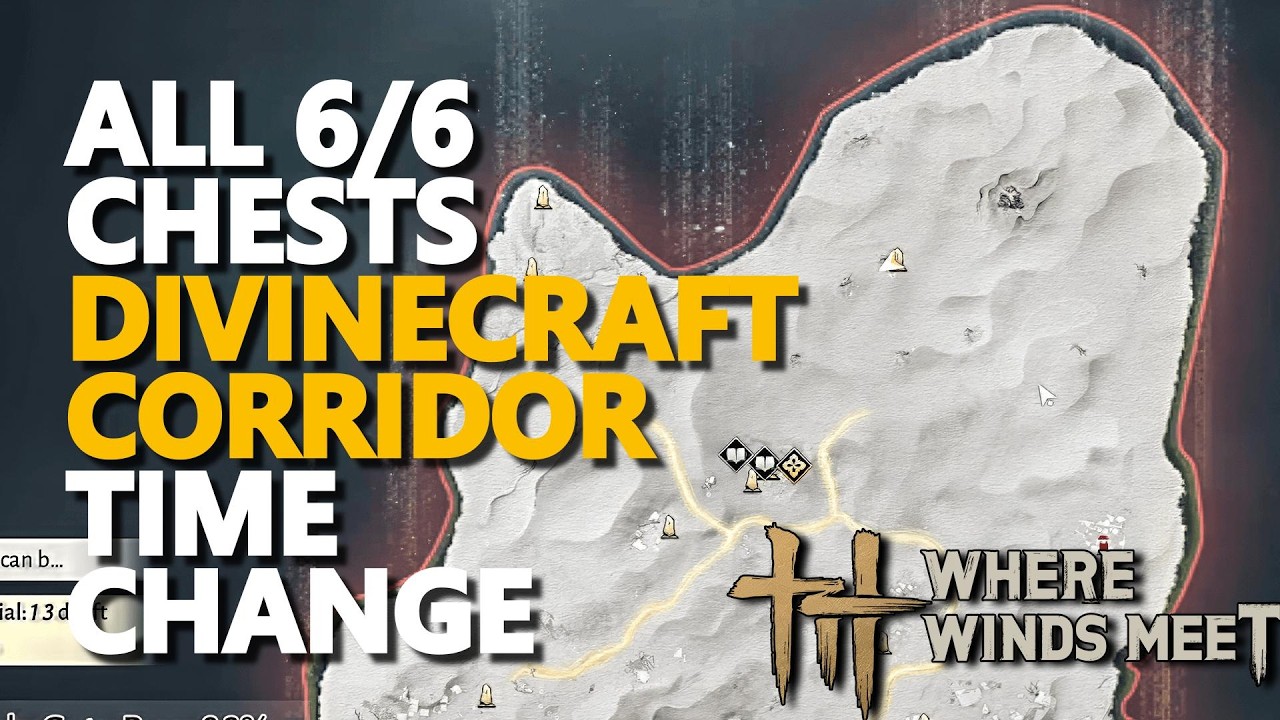 Divinecraft Corridor Time Change ALL 6 CHESTS Where Winds Meet