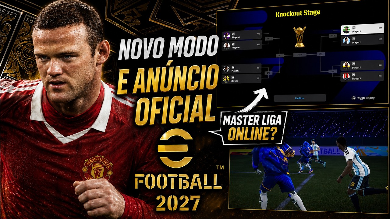 🚨EFOOTBALL (PES) 2027 ANUNCIADO OFICIAL COM NOVO MODO IN&Eacute;DITO! SAIBA TUDO!