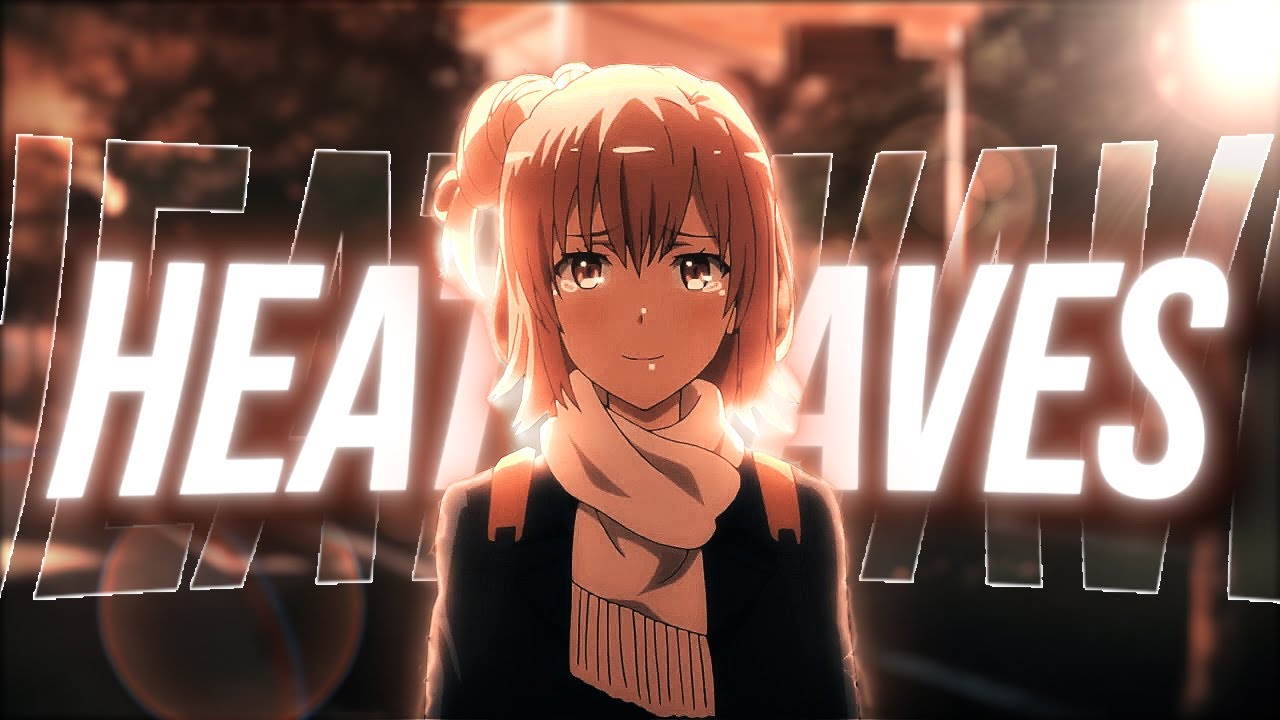 Yui Yuigahama // HEAT WAVES