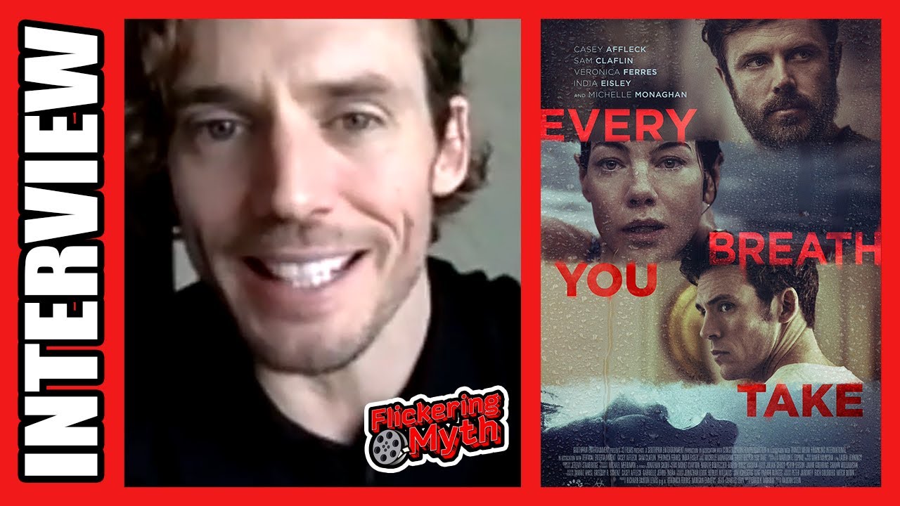 Sam Claflin on EVERY BREATH YOU TAKE - Exclusive Interview