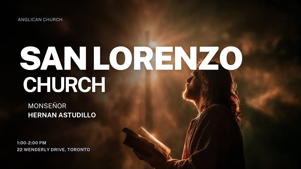 San Lorenzo Church Toronto | Santa Misa con Monseñor Hernan Astudillo