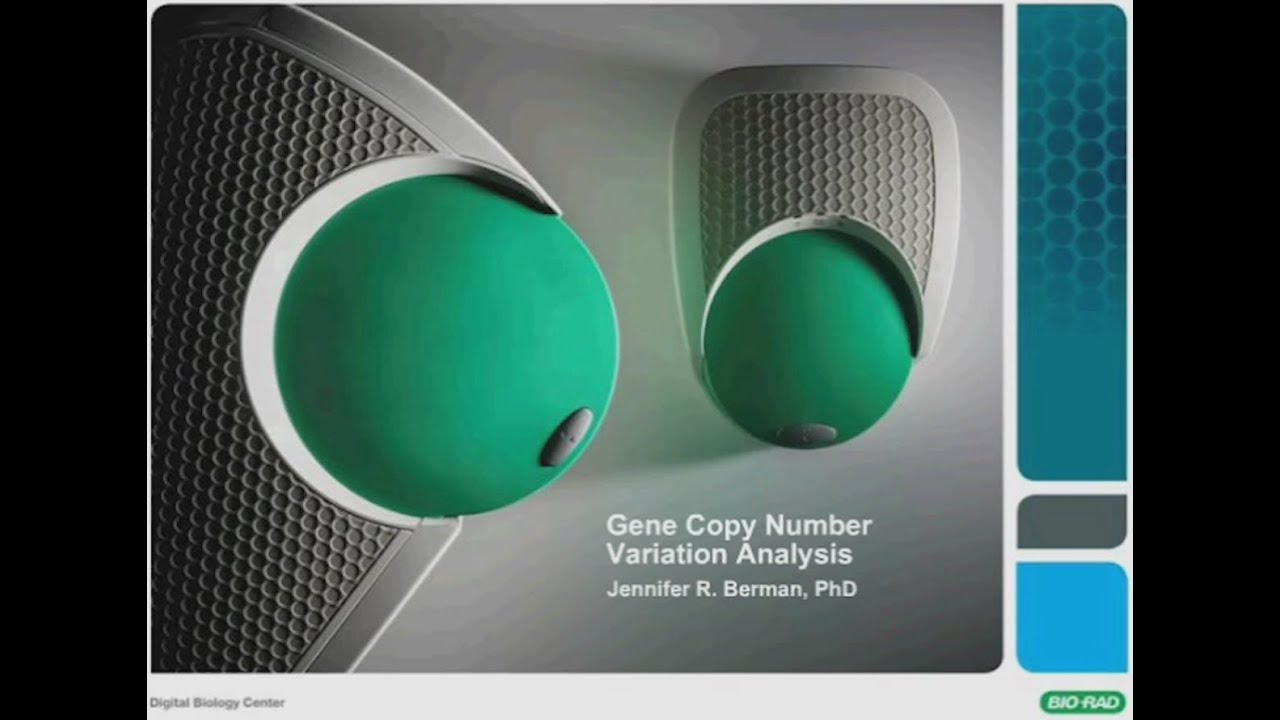 Droplet Digital™ PCR for Gene Copy Number Variation