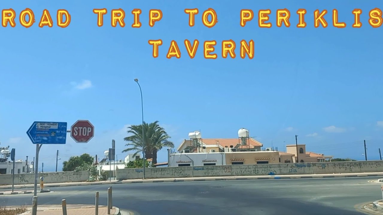 ROAD TRIP TO NATA VILLAGE PERIKLIS TAVERN