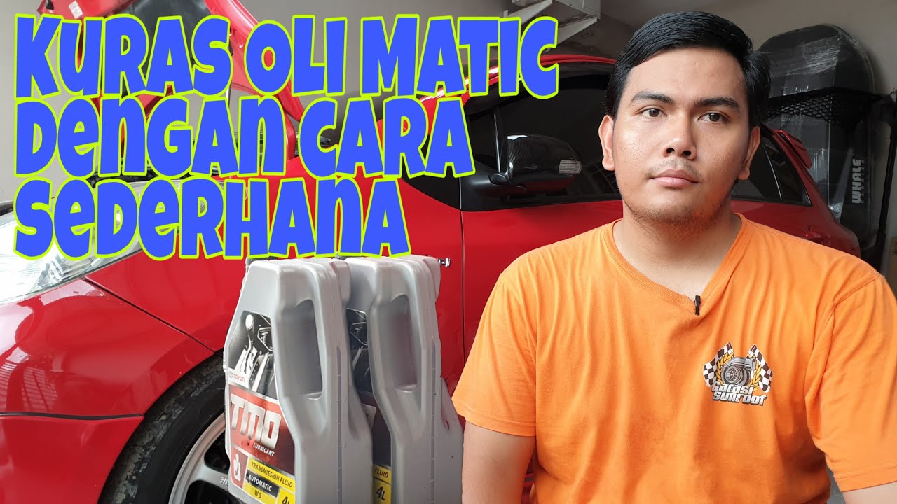 Tutorial Kuras Oli Transmisi Automatic | DIY Flushing Oli Matic