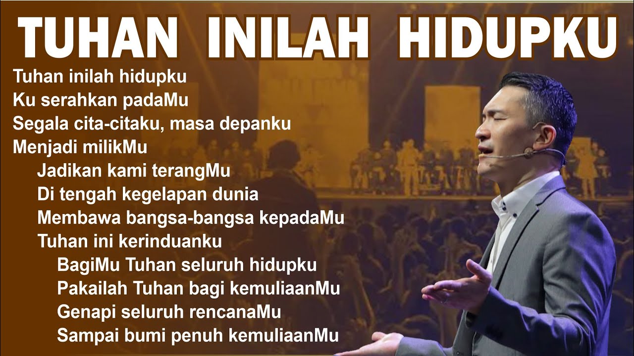 TUHAN INILAH HIDUPKU KUSERAHKAN PADAMU ~ BagiMu Tuhan seluruh hidupku ~ lagu rohani kristen 2021