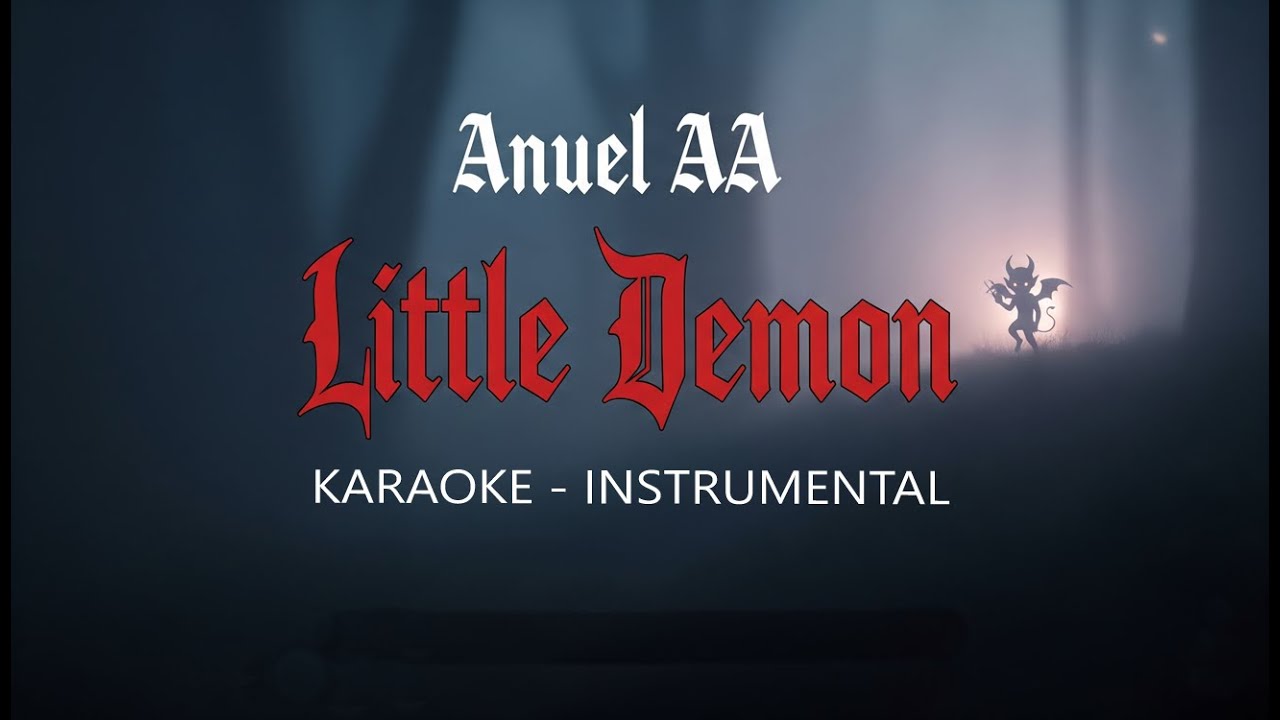 Anuel AA - Little Demon (KARAOKE - LETRA)